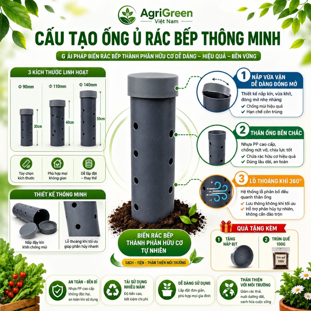 Ống Ủ Rác Hữu Cơ,Rác Nhà Bếp Trồng Cây | Phi 90/110/140 Dài 30/40/50cm | Làm Phân Hữu Cơ Tại Nhà | AgriGreeen Việt Nam