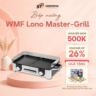 Bếp nướng WMF Lono Master-Grill 2400W, bếp nướng điện 2 vùng riêng biệt,dễ dàng vệ sinh GermanySnT HCM 50015