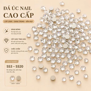 Đá Úc Nail Loại 1 Cao Cấp SS3–SS20 | Đá Đính Móng Lấp Lánh, Chân Bằng Trang Trí Nail Chuyên Nghiệp NU1