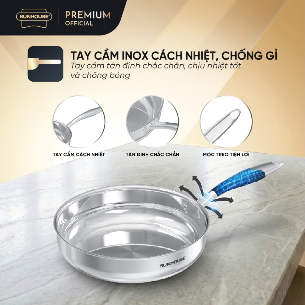 Chảo Inox đa lớp SUNHOUSE HEALTHY IN20-24-26-28M15 - Công nghệ Tri-ply truyền nhiệt nhanh -Cán rỗng hạn chế bỏng