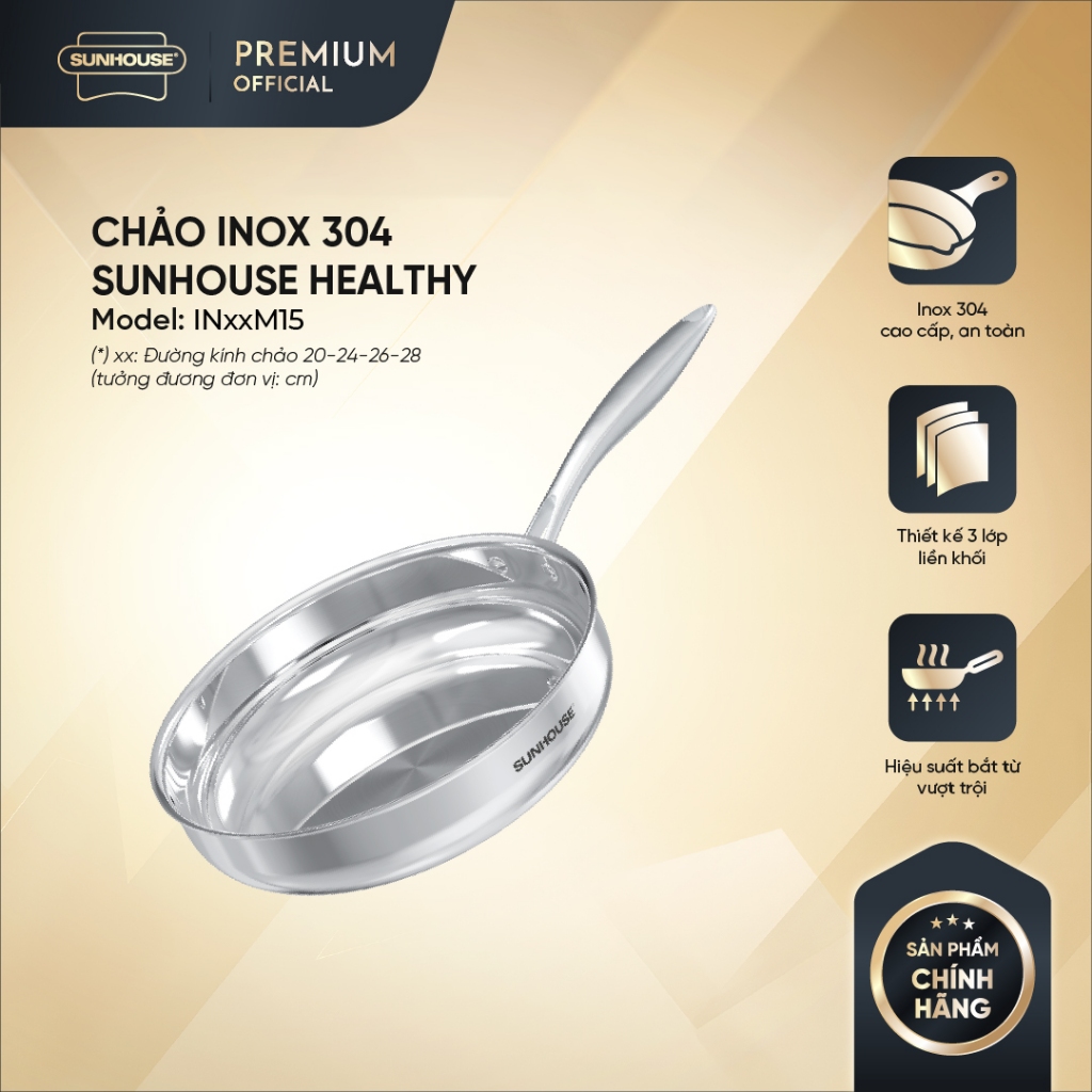 Chảo Inox đa lớp SUNHOUSE HEALTHY IN20-24-26-28M15 - Công nghệ Tri-ply truyền nhiệt nhanh -Cán rỗng hạn chế bỏng