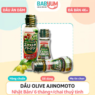 Dầu Olive Ajinomoto Extra Virgin Nhật Bản Cho Bé Từ 6 Tháng Dầu Oliu Ăn Dặm Nguyên Chất