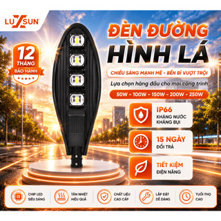 Đèn Đường LED Hình Lá LUXSUN 50W 100W 150W 200W IP66 Chống Nước Siêu Sáng Chiếu Sáng Đường Phố Khu Đô Thị Công Trình