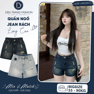 Quần Ngố Jean Rách Lưng Cao Form Rộng TXé Túi Trước Sau Big Size 55-90Kg QC53 Dieu Trang Fashion