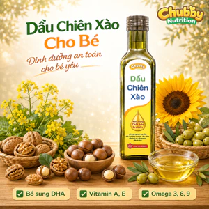 Dầu chiên xào dinh dưỡng 250ml Chubby cho bé từ 6 tháng tuổi