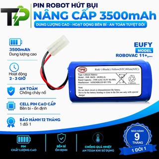PIN  ROBOT HÚT BỤI EUFY ROBOVAC 11+ NÂNG CẤP DUNG LƯỢNG 3500 MAH BẢO HÀNH 9 THÁNG