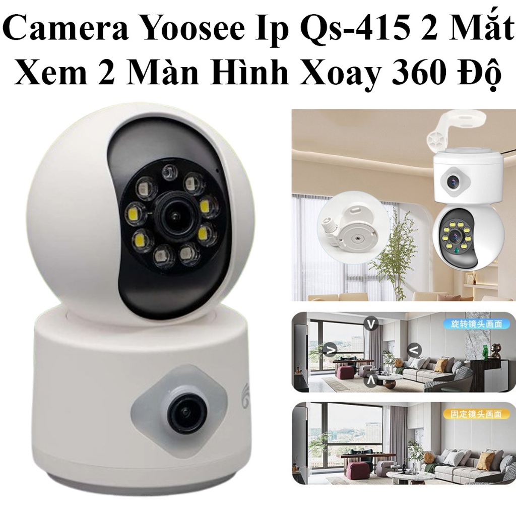 Camera Wifi Yoosee Qs-415 16Mp 2 Mắt Trong Nhà Xem 2 Màn Hình, Xoay 320°, Đàm Thoại 2 Chiều