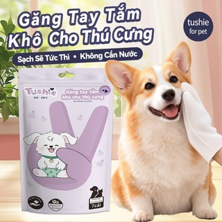 Tushie Treats Găng Tay Lau Tai Cho Chó Mèo (7 Cái), Vệ Sinh Ráy Tai & Khử Mùi Hôi Hiệu Quả, Không Cồn Dịu Nhẹ