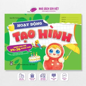 Sách các hoạt động tạo hình dành cho trẻ 24-36 tháng tuổi, theo chương trình GD mầm non (MỚI) - MTTT