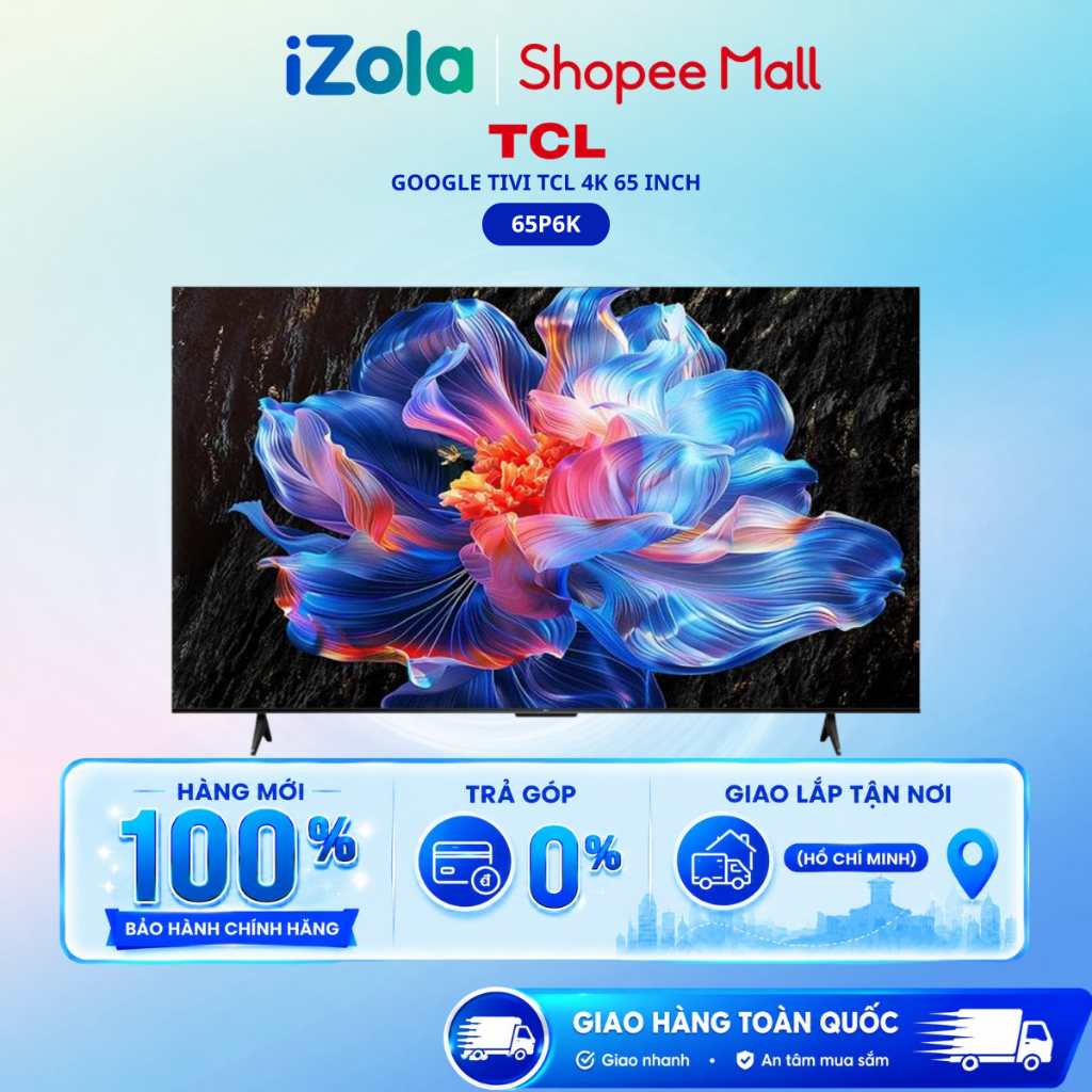 65P6K - Google Tivi TCL AI 4K 65 inch 65P6K - Hàng chính hãng