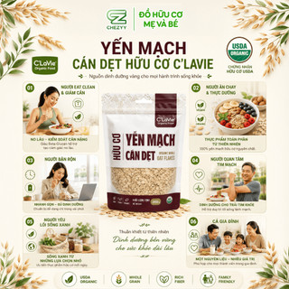 Yến mạch cán dẹt hữu cơ C'Lavie chế biến đồ ăn dặm, ăn kiêng, làm sữa hạt..