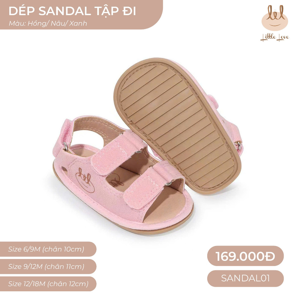 GIÀY TRẺ EM TẬP ĐI  SANDAL01 [ ĐẾ GIÀY MỀM - CÓ CHỐNG TRƠN CHƯỢT - BÉ ĐI CHẮC CHÂN] DÀNH CHO BÉ TỪ 9/12M - 18/24M