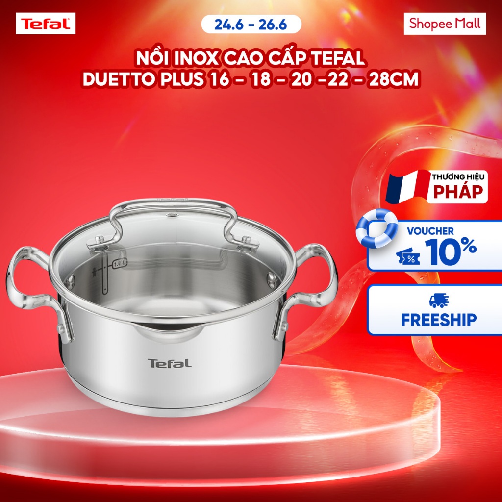 Nồi/ quánh Inox đáy từ Tefal Duetto Plus cao cấp (16cm/18cm/20cm/22cm/24cm/28cm)