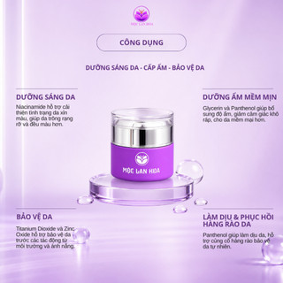 KEM FACE DƯỠNG SÁNG MỘC LAN HOA - Dưỡng Ẩm, Hỗ Trợ Làm Đều Màu Da