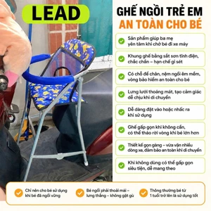 Ghê ngồi xe LEAD an toàn cho bé , ghế ga xếp sắt sơn tĩnh điện , xếp gọn được