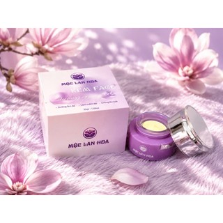 KEM FACE DƯỠNG SÁNG MỘC LAN HOA - Dưỡng Ẩm, Hỗ Trợ Làm Đều Màu Da