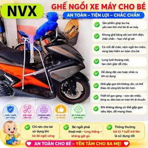 Ghế cho bé ngồi xe NVX , Ghế đi xe máy ,ghế ga xếp sắt sơn tĩnh điện gấp gọn , AN TOÀN