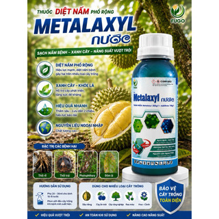 Metalaxyl nước (250g/ lít) Sạch bệnh, xanh cây đánh bay đốm lá, Móc Sương