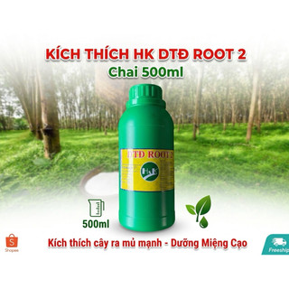 KÍCH THÍCH MỦ CAO SU HK DTĐ ROOT 2 GIÚP RA MỦ NHIỀU - CÂY KHOẺ - GIỮ ĐỘ - Chai 500ml