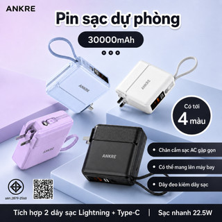 Pin Sạc Dự Phòng ANKRE 30000mAh Sạc Nhanh 22.5W PD20W, Tích Hợp 2 Dây Sạc, Chân Cắm Gập, Màn Hình LED, Sạc 3 Thiết Bị