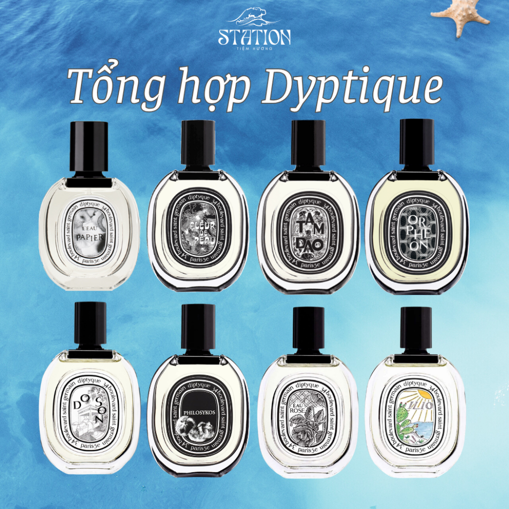 Nước Hoa Unisex Diptyque Fleur De Peau, L’eau Papier, Orpheon, Do son, Tam Dao, Ilio, Eau Rose, Philosykos STATION SCENT