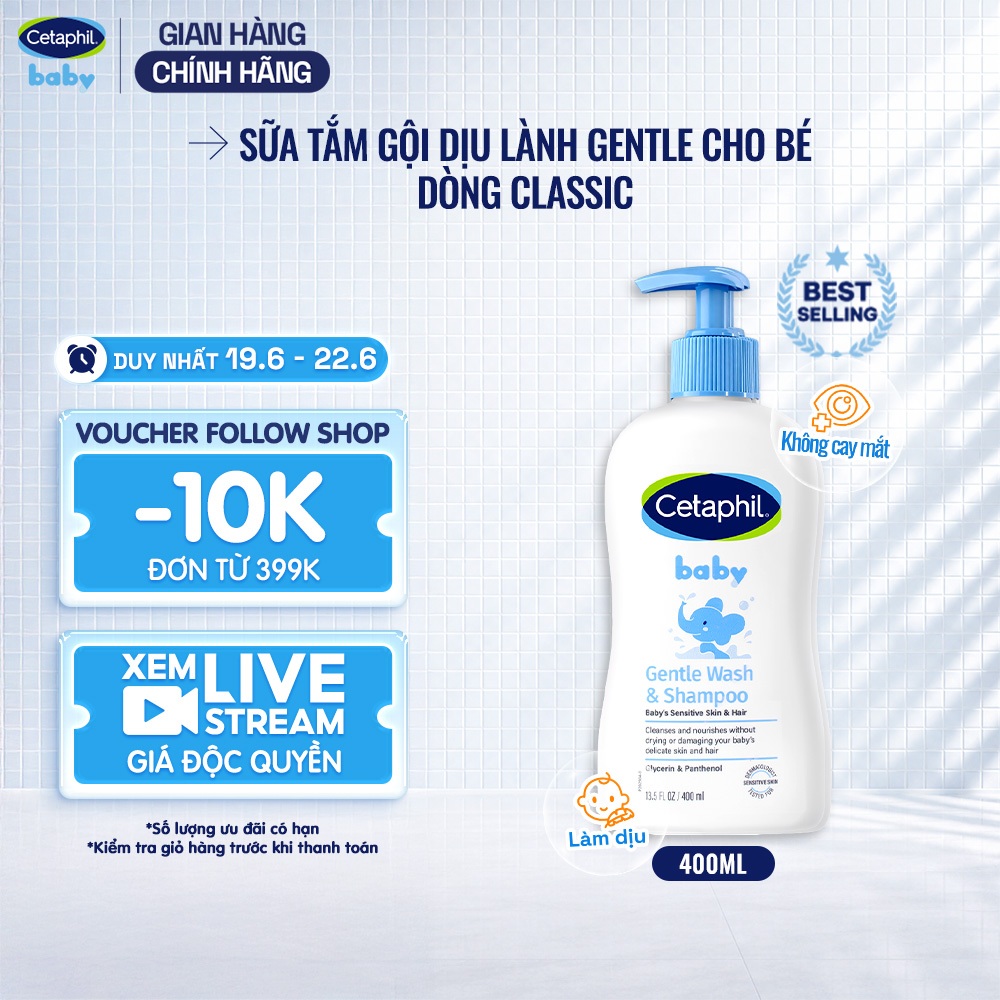 [LIVE] Sữa tắm gội dịu lành cho bé CETAPHIL BABY GENTLE WASH & SHAMPOO 400ML