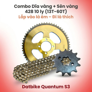 Nhông Sên Dĩa Giá Rẻ: Sên Vàng - Dĩa Vàng 428 10 Ly (13T – 60T) Dành Cho Dat Bike Quantum S3