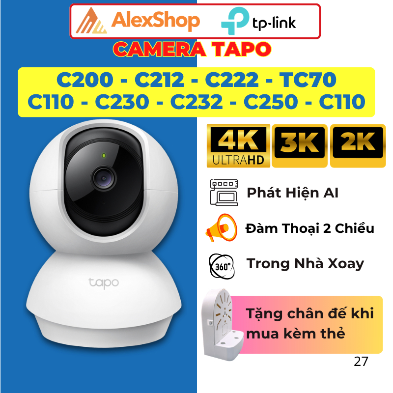 [2026] Camera WiFi TP-Link Tapo C232/ C200 /C211 /C212 /C220 /TC70 Xoay 360 -Camera Trong Nhà