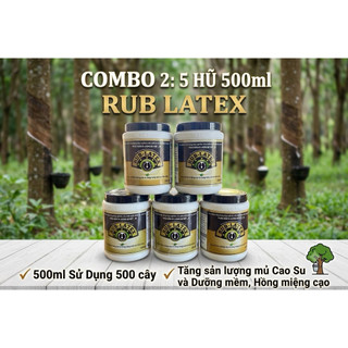 COMBO Kích thích mủ cao su RUB-LATEX 500ml Hoặc 700ml - Tiết Kiệm
