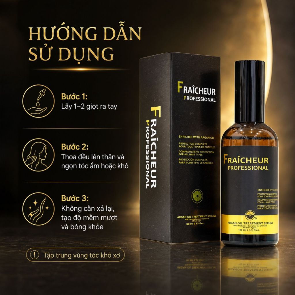 Tinh Dầu Dưỡng Tóc FRAICHEUR Argan Oil Treatment 15ml - 30ml - 50ml - 100ml | Dưỡng Ẩm Tóc Khô Xơ, Mềm Mượt Bóng Khỏe