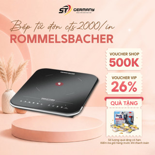 HCM Bếp từ đơn Rommelsbacher CTS2000/IN , bếp từ đơn cao cấp GermanySnT 30009