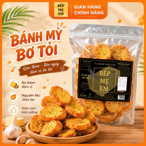 HOẢ TỐC - Bánh Mì vị Bơ Tỏi Bếp Mẹ Em
