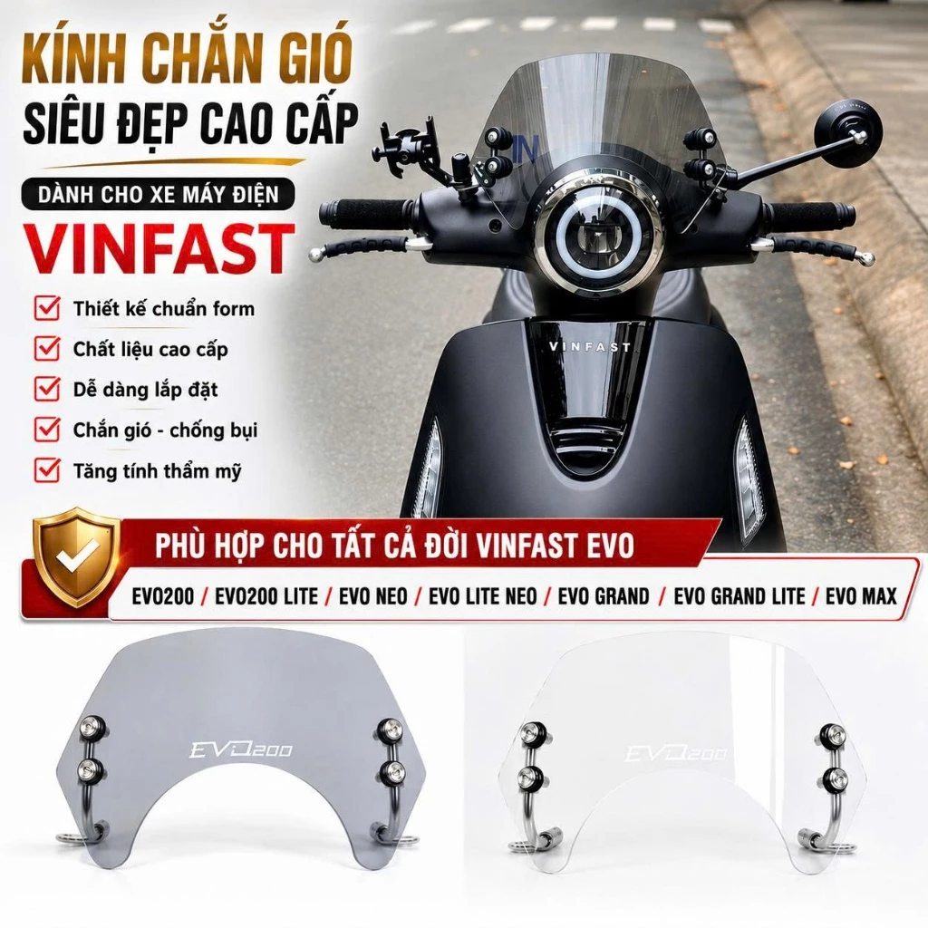Kính Chắn Gió Vinfast Evo200/ Evo200Lite / EvoNeo / EvoGrand / EvoGrandLite