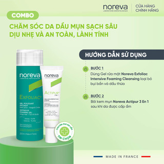 2 bước chăm da dầu mụn cùng sữa rửa mặt Noreva Exfoliac Intensive Foaming 200ml và kem mụn Noreva Actipur 3 En 1 30ml