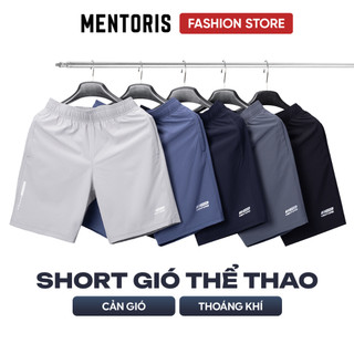 Quần Short Nam Thể Thao MENTORIS Cạp Chun, Vải Gió Thoáng Mát, Chạy Bộ, Gym Vận Động Thoải Mái MSR01
