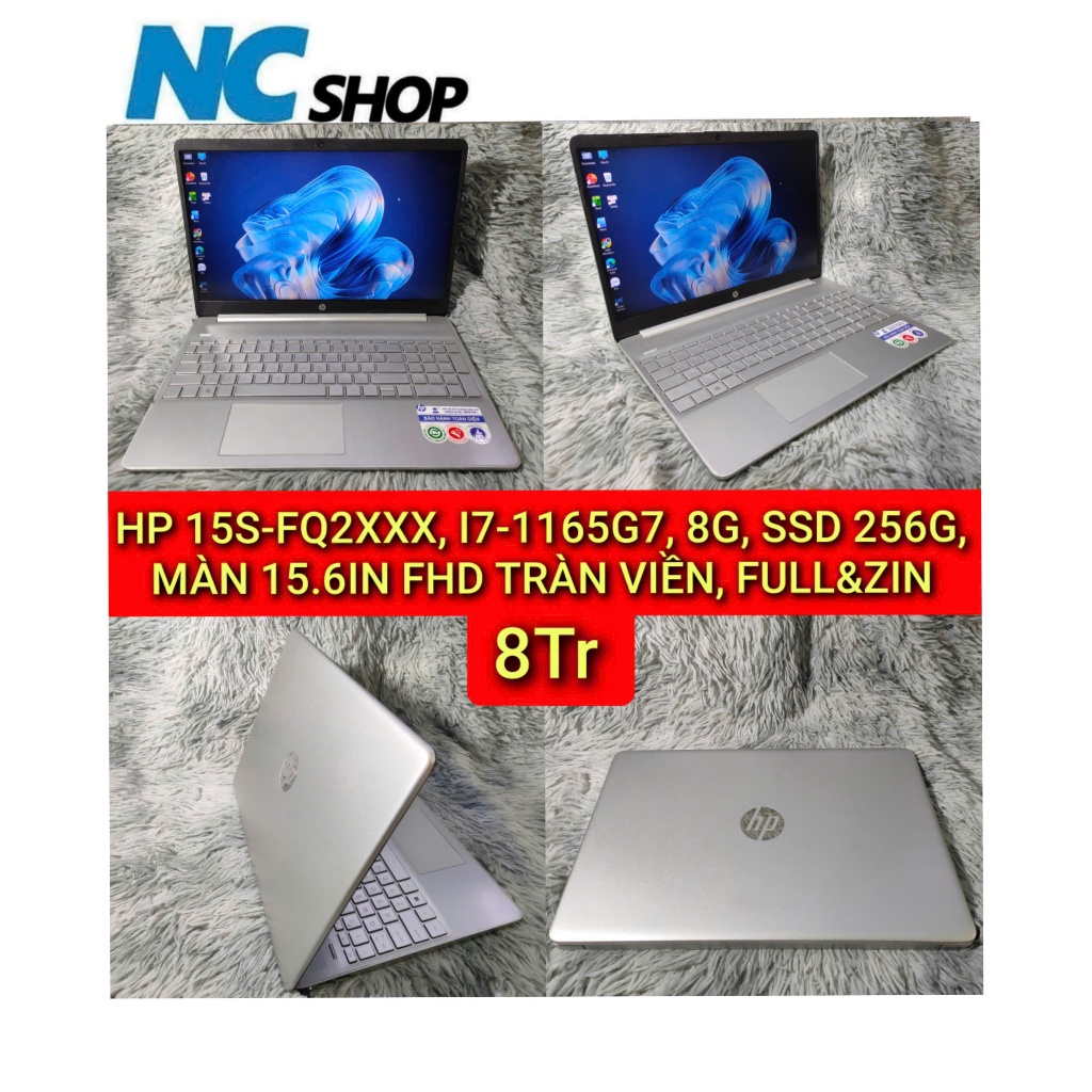 LAPTOP HP 15S-FQ2XXX, I7-1165G7, 8G, SSD 256G, MÀN 15.6IN TRÀN