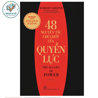48 Nguyên Tắc Chủ Chốt Của Quyền Lực