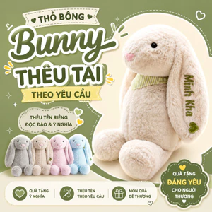 Gấu Bông Thỏ Thêu Tai Theo Yêu Cầu - Thú nhồi bông quà tặng sinh nhật, ngày lễ cho bé và người yêu