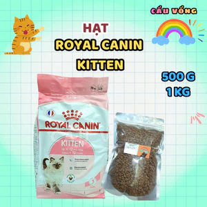 500g / 1kg - Hạt ROYAL CANIN KITTEN Cho Mèo Con