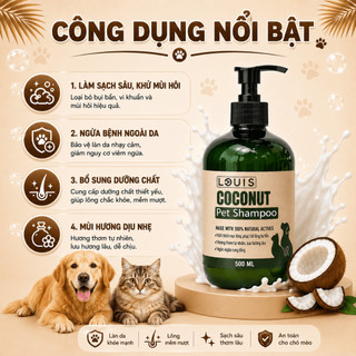 Sữa Tắm Thú Cưng Louis For Pet Coconut Milk 3in1 500ml Làm Sạch Khử Mùi Dưỡng Lông Cho Chó Mèo