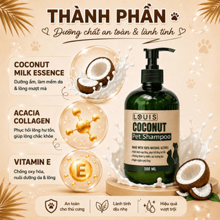 Sữa Tắm Thú Cưng Louis For Pet Coconut Milk 3in1 500ml Làm Sạch Khử Mùi Dưỡng Lông Cho Chó Mèo