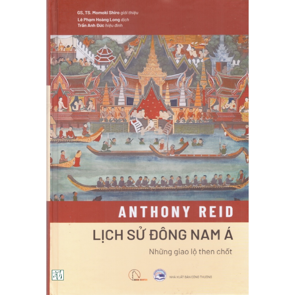 Sách Anthony Reid - Lịch sử Đông Nam Á những giao lộ then chốt
