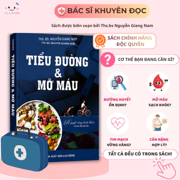 Sách Tiểu Đường & Mỡ Máu – Hiểu Đúng Để Tránh Biến Chứng – Có Chữ Ký Của Nguyễn Giang Nam