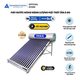[MIỀN BẮC, CÓ TRỢ ĐIỆN] Máy nước nóng Năng lượng mặt trời Tân Á GO 130L-300L - Chính hãng, BH 5 năm