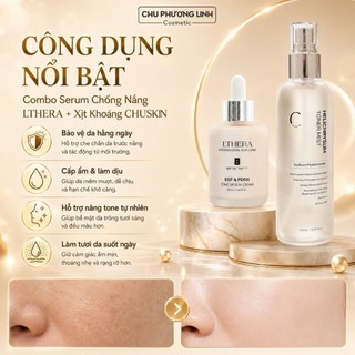 Combo Bảo Vệ Da Toàn Diện Serum Chống Nắng Lthera & Xịt Khoáng Chuskin CB0388 - Bảo Vệ, Dưỡng Ẩm Và Phục Hồi Da