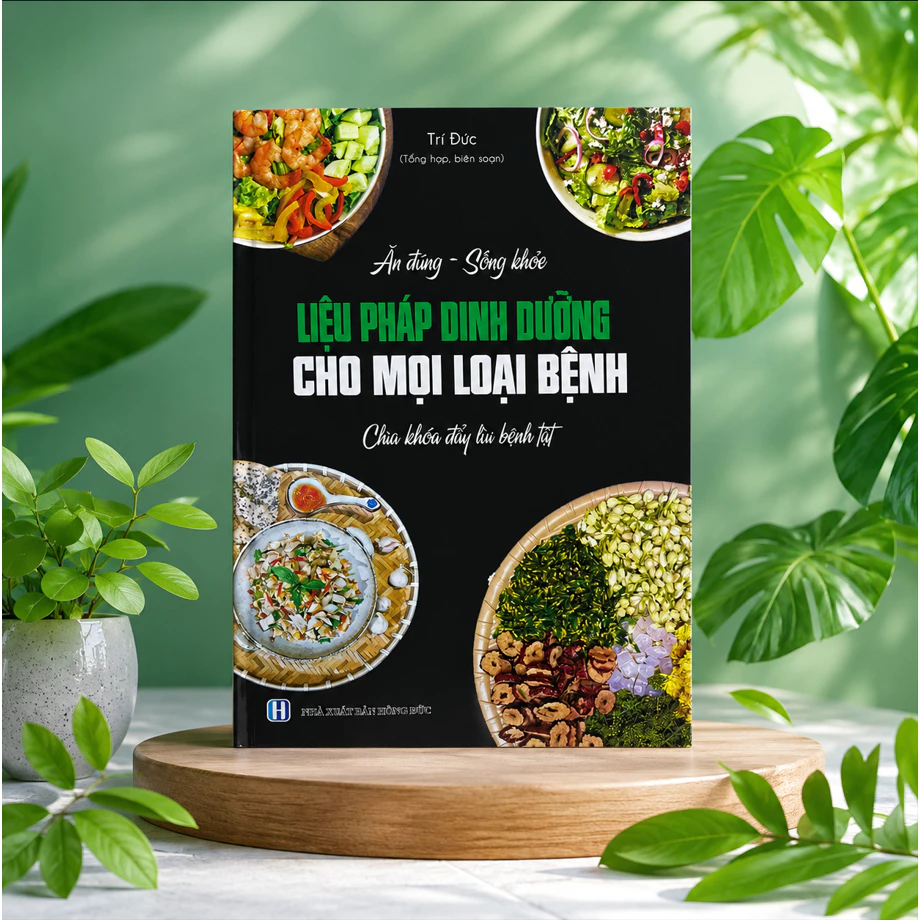 Sách Dinh Dưỡng Cho Mọi Loại Bệnh