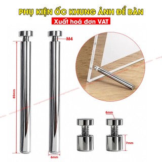 (Combo 5 Bộ) Bộ Ốc Inox Chân Khung Ảnh Mica (Loại Chân Trụ), Bộ Ốc Chân Kính 6x65xM4 - Lỗi 1 đổi 1