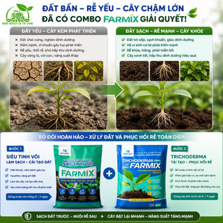 Combo Cải Tạo Đất Farmix: Trichoderma Humic + Siêu Tinh Vôi 1kg - Sạch Đất Bung Rễ Cây Khỏe Nhanh