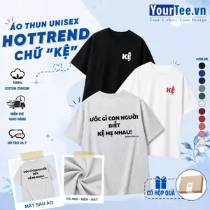 Áo Thun Unisex In Chữ "Kệ" Câu Nói Hot Trend Giới Trẻ, Cá Tính, Câu Nói Viral Hot Trend - YTK19