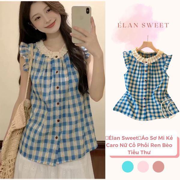 【Élan Sweet】 Áo Sơ Mi Kẻ Caro Nữ Cổ Phối Ren Bèo Tiểu Thư - Áo Kiểu Sát Nách Cánh Tiên Dáng Suông